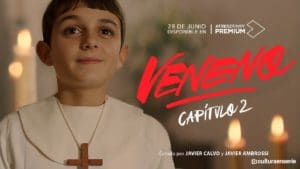 Atresmedia pone fecha de estreno al segundo capítulo de ‘Veneno’