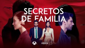 ‘Secretos de familia’ encandila al público de Antena 3