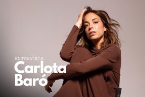 Entrevista a Carlota Baro, Renata en Las hijas de la criada