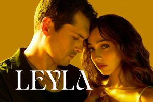Fecha y horario de emisión del último capítulo de ‘Leyla’ en Nova